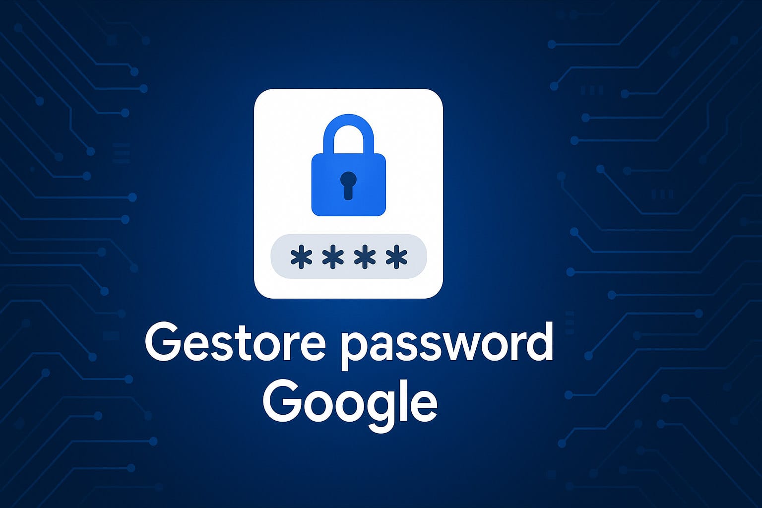 gestore password google